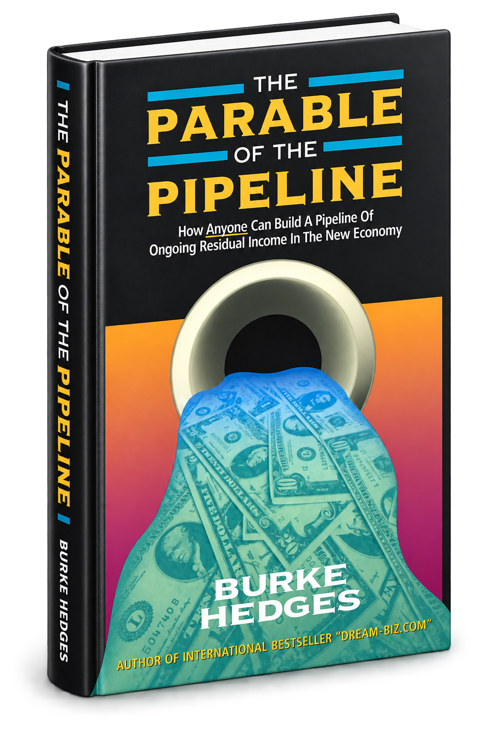 The Parable of the Pipeline by Burke Hedges